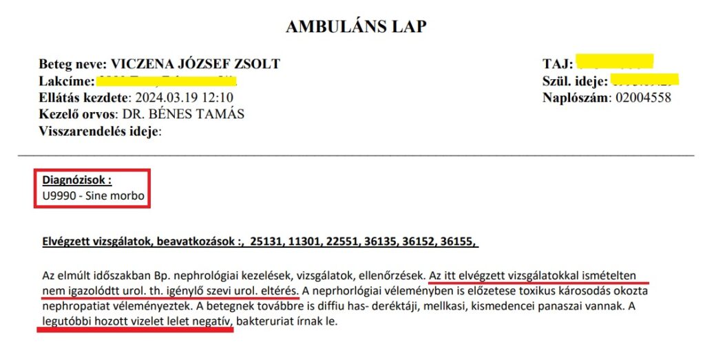 győri Petz Aladár Oktatókórház urológiai lelet, orvos: Dr Bénes Tamás. Vesemedence-gyulladás félrediagnosztizálása.